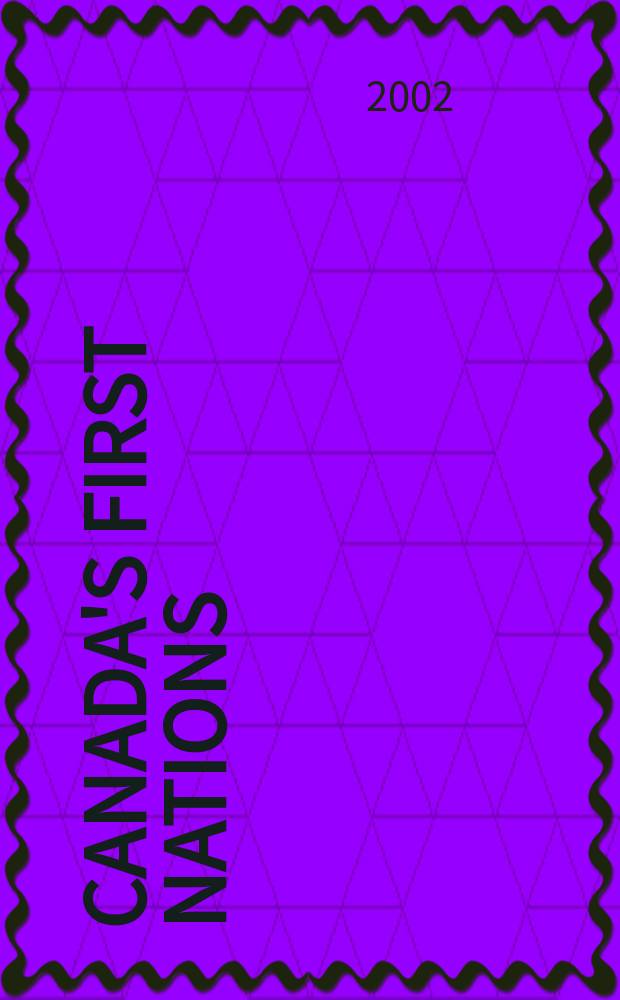 Canada's first nations : a history of founding peoples from earliest times = Первые канадские народы