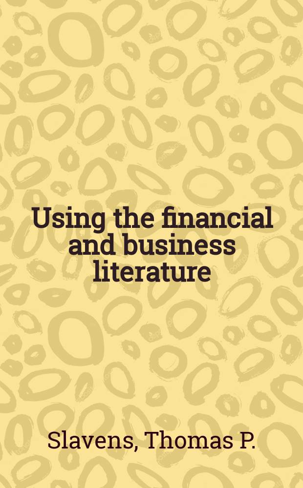 Using the financial and business literature = Применение финансов в бизнес литературе