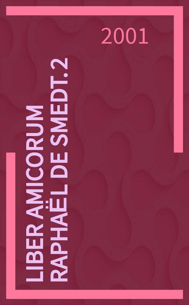 Liber amicorum Raphaёl De Smedt. 2 : Artium historia