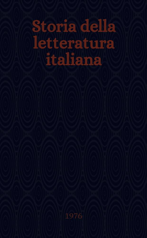 Storia della letteratura italiana = История итальянской литературы