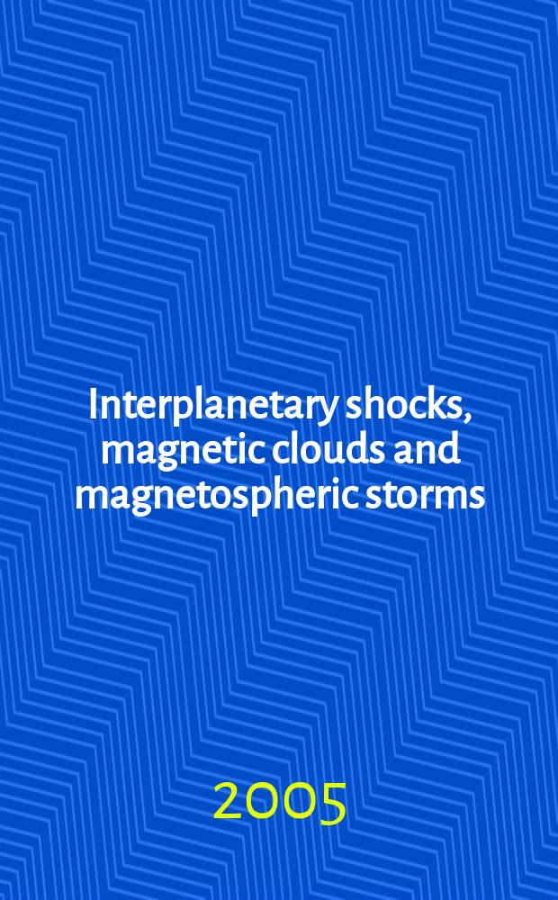 Interplanetary shocks, magnetic clouds and magnetospheric storms : academic dissertation = Межпланетные импульсы,магнитные облака и магнитосферные бури