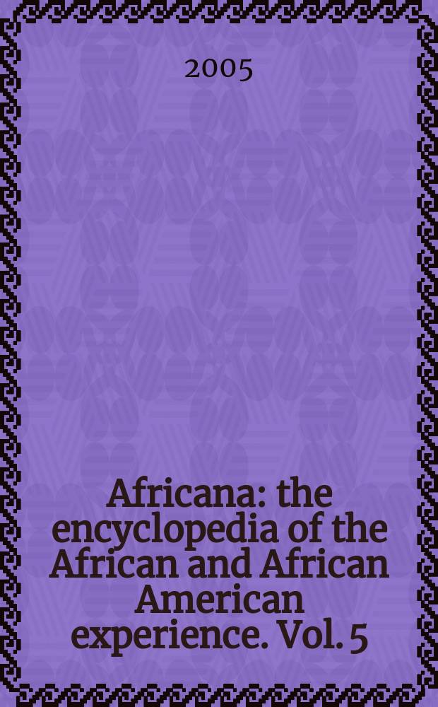 Africana : the encyclopedia of the African and African American experience. Vol. 5 : Soca - Zydeco. Index