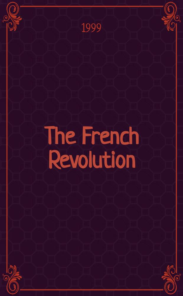 The French Revolution : rethinking the debate = Французская Революция: переосмысление и дебаты