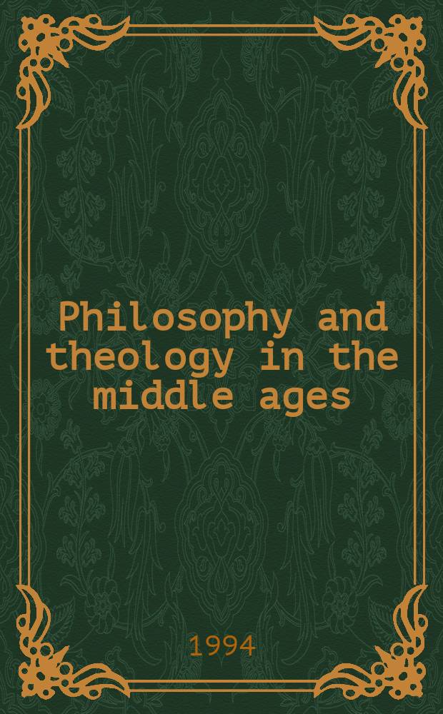 Philosophy and theology in the middle ages = Философия и теология в средние века
