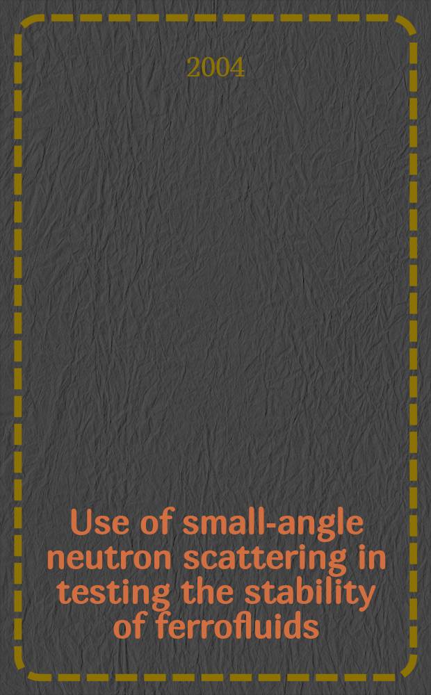 Use of small-angle neutron scattering in testing the stability of ferrofluids