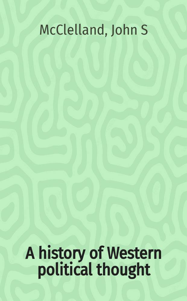 A history of Western political thought = История западной политической мысли