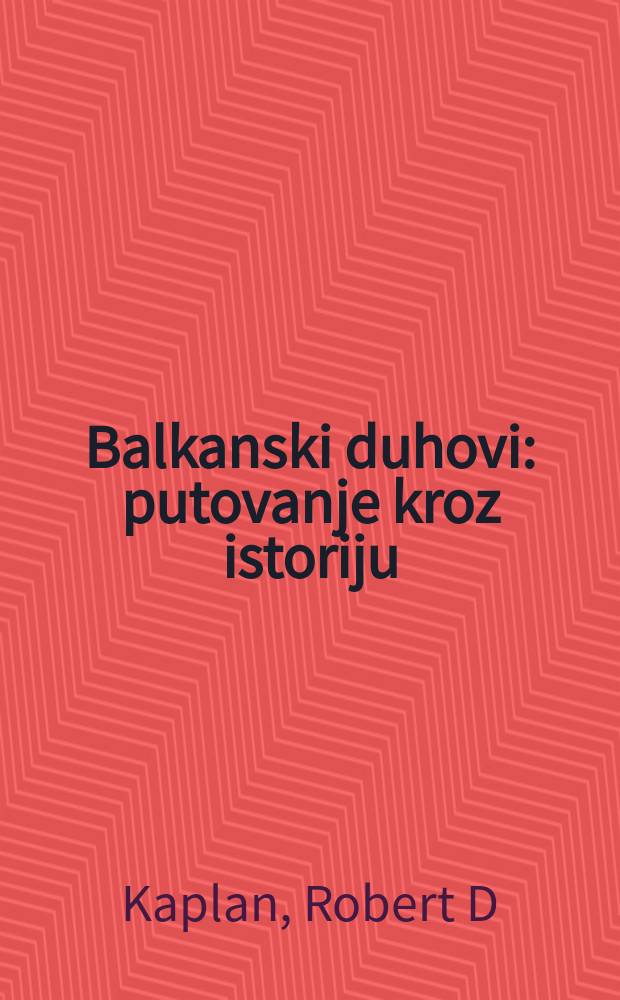 Balkanski duhovi : putovanje kroz istoriju = Балканская троица: Пуит сквозь историю [Церковь и ее роль в истории государств бывшей Югославии]