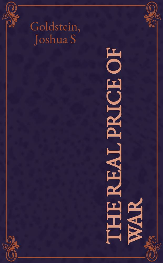 The real price of war : how you pay for the war on terror = Реальная цена войны