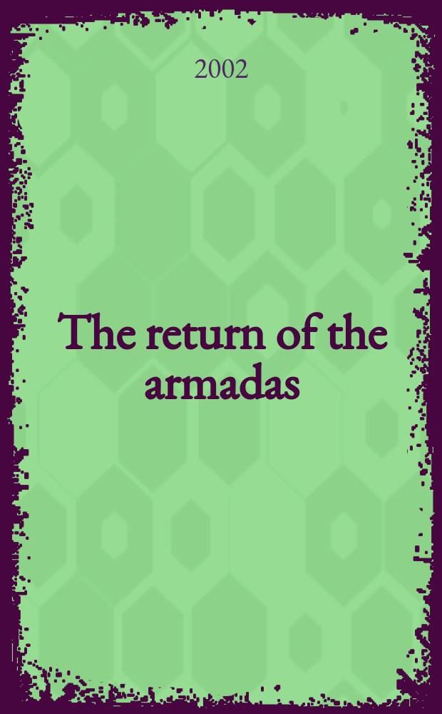 The return of the armadas : the last years of the Elizabethan war against Spain, 1595-1603 = Возвращение армад: последние года Елизаветинских войн с Испанией, 1595 - 1603
