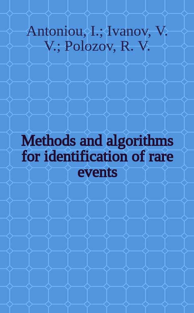 Methods and algorithms for identification of rare events