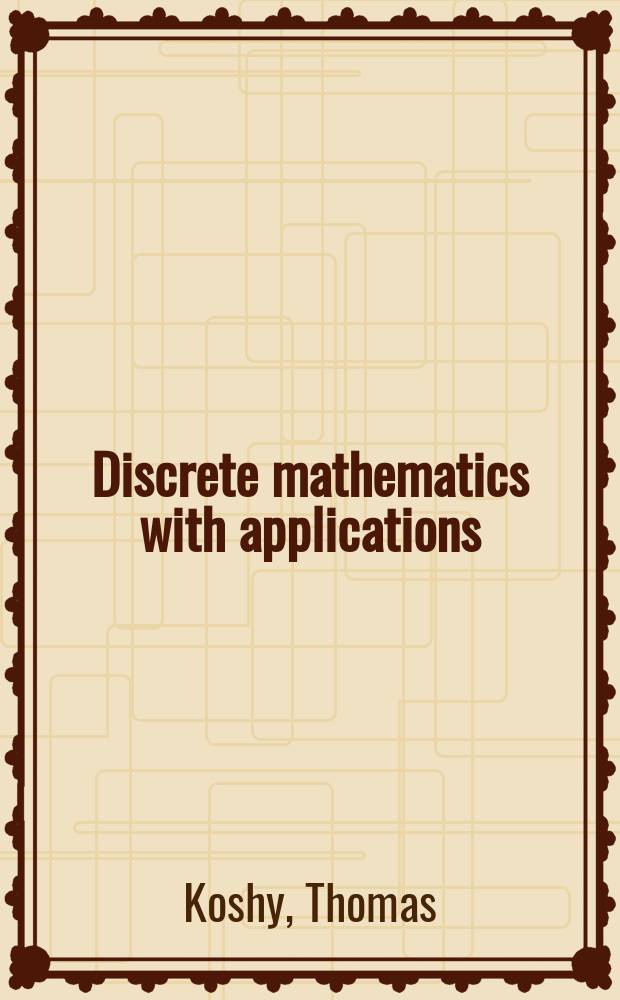 Discrete mathematics with applications