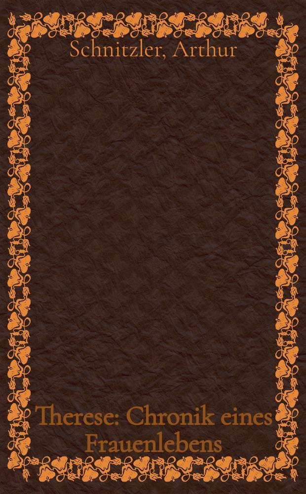 Therese : Chronik eines Frauenlebens