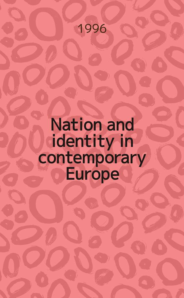 Nation and identity in contemporary Europe = Нация и идентичность в современной Европе