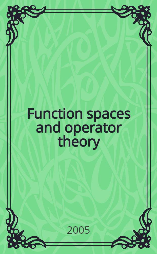 Function spaces and operator theory : proceedings of the Summer school held in Joensuu, 19-23, 2003