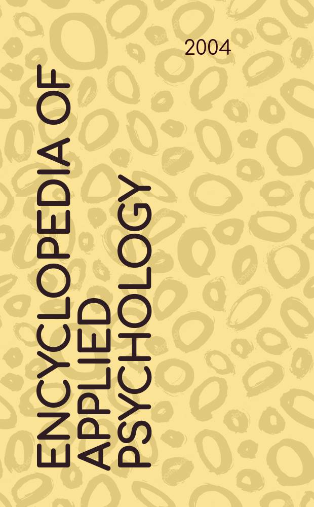 Encyclopedia of applied psychology = Энциклопедический справочник по психологии