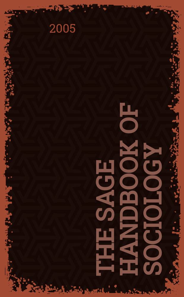 The Sage handbook of sociology = Руководство по социологии
