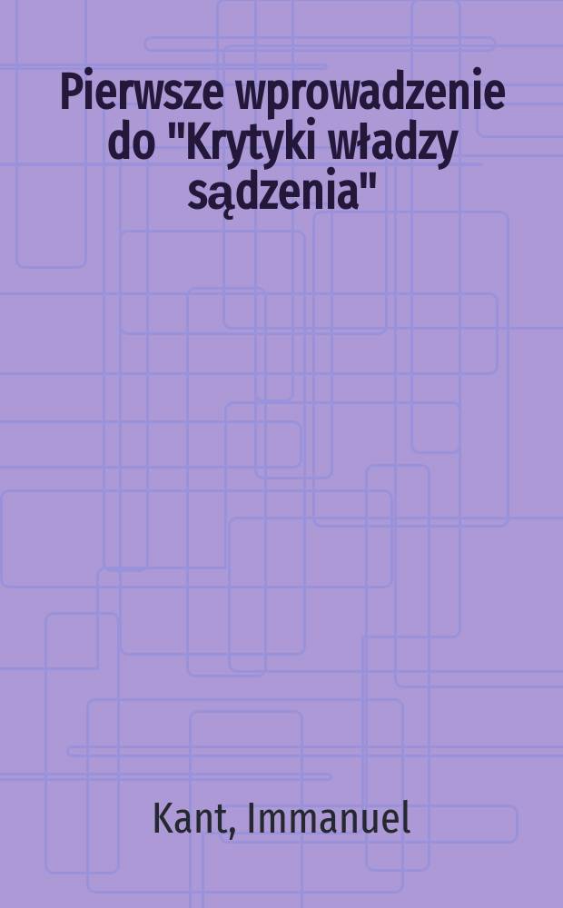 Pierwsze wprowadzenie do "Krytyki władzy sądzenia" = Первые рассуждения о "Критике власти"