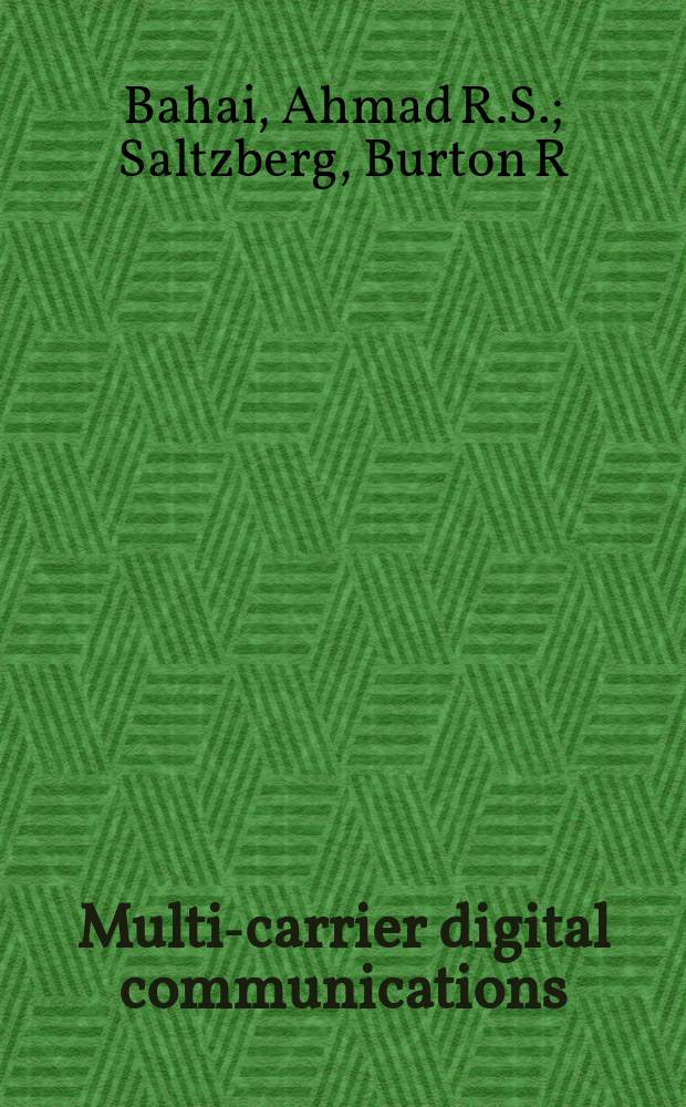 Multi-carrier digital communications : theory and applications of OFDM