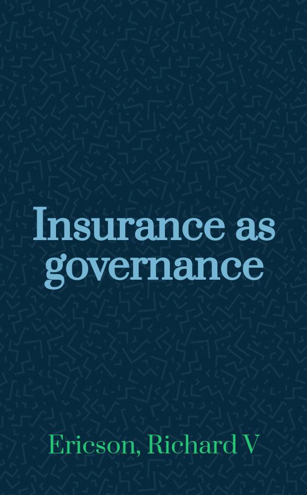 Insurance as governance = Страхование как правление
