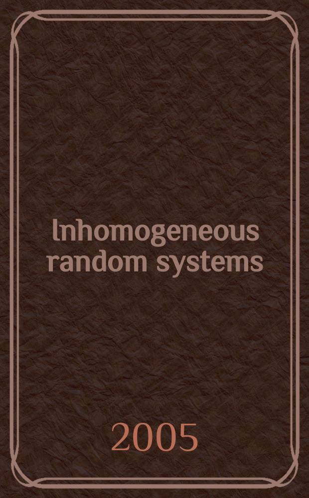 Inhomogeneous random systems : quantum information theory. Low energy states in quantum many body systems : interactive particle systems: new trends, with applications in biology and economy : papers presented at the meetings ... , January 28-29, 2003, University of Cergy-Pontoise, France and January 28, 2004, Paris