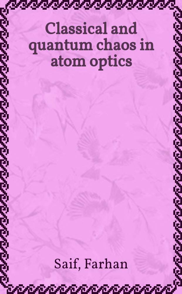 Classical and quantum chaos in atom optics