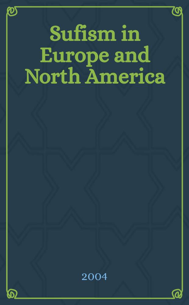 Sufism in Europe and North America = Суфизм в Европе и Северной Америке