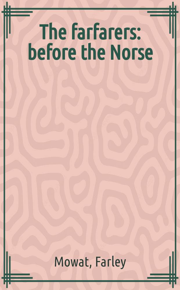 The farfarers : before the Norse