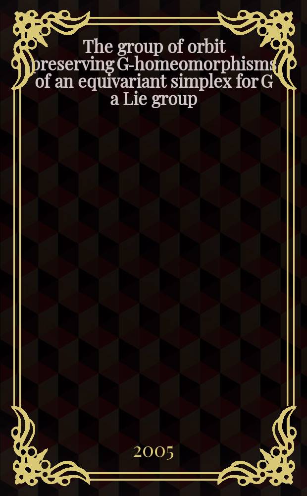 The group of orbit preserving G-homeomorphisms of an equivariant simplex for G a Lie group
