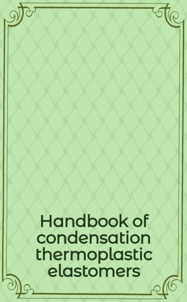 Handbook of condensation thermoplastic elastomers