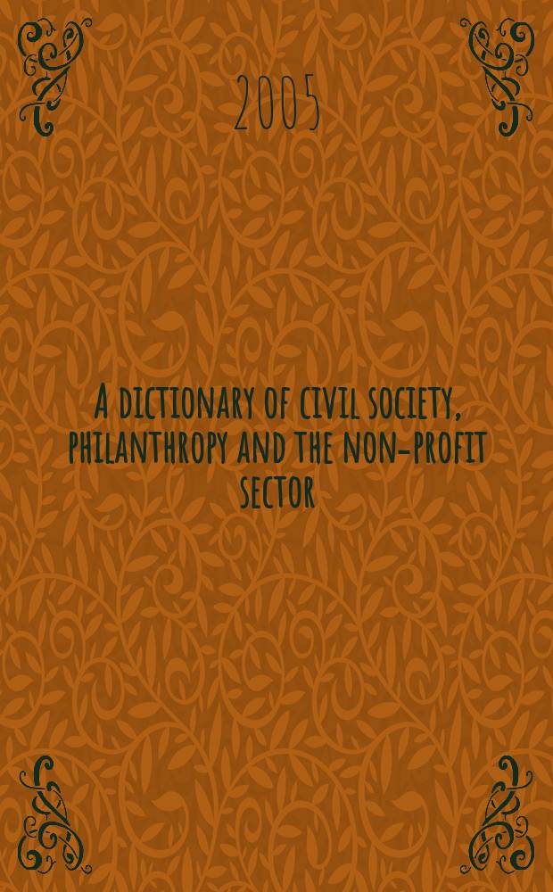 A dictionary of civil society, philanthropy and the non-profit sector = Словарь гражданского общества, благотворительности и некоммерческого сектора