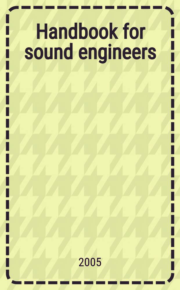 Handbook for sound engineers