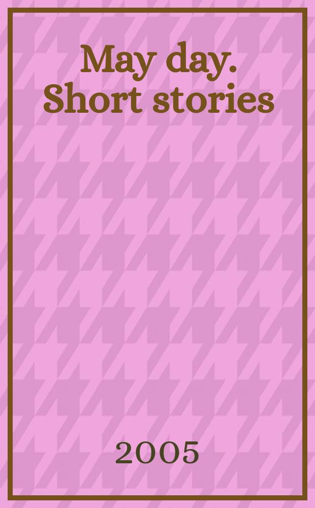 May day. Short stories(after F.S.Fitzgerald)