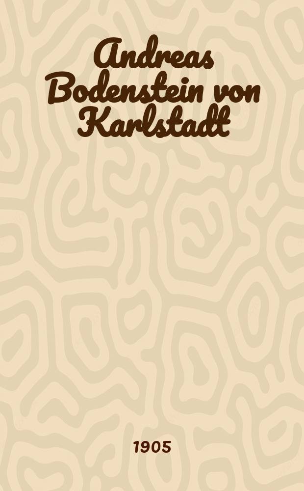 Andreas Bodenstein von Karlstadt