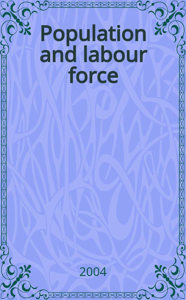 Population and labour force = Население и рынок труда. Латвия
