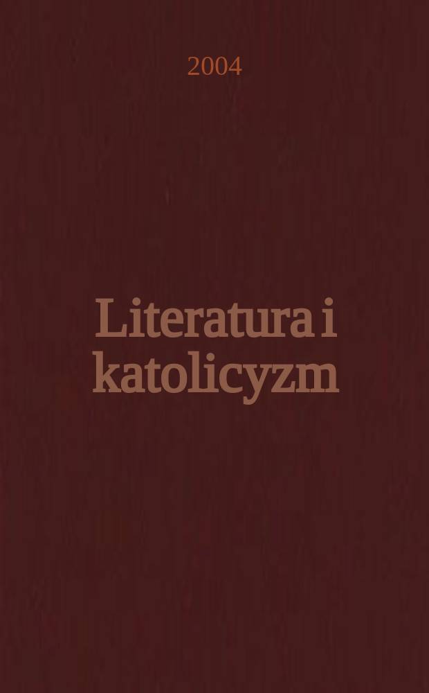 Literatura i katolicyzm = Литература и католицизм