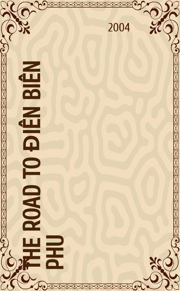The road to Đi&ecirc;n Bi&ecirc;n Phu = Дорога на Дьенбьенфу