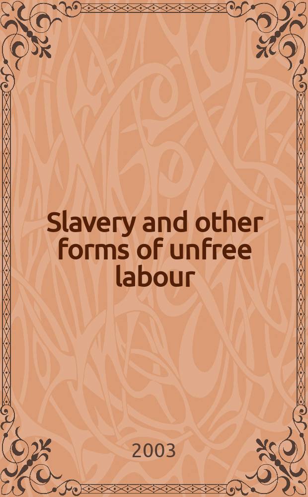 Slavery and other forms of unfree labour : based on the papers presented at the Workshop held in Oxford in April 1985 = Рабство и другие формы несвободного труда