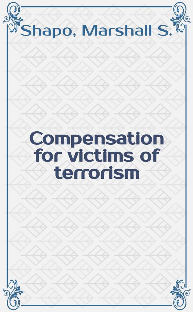 Compensation for victims of terrorism = Компенсация жертвам терроризма