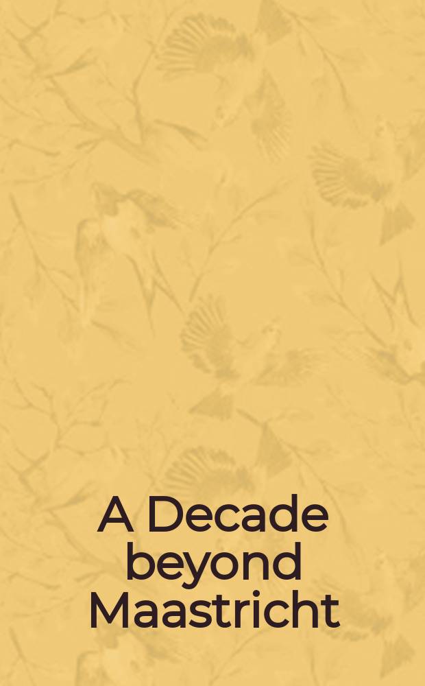 A Decade beyond Maastricht: the European social dialogue revisited