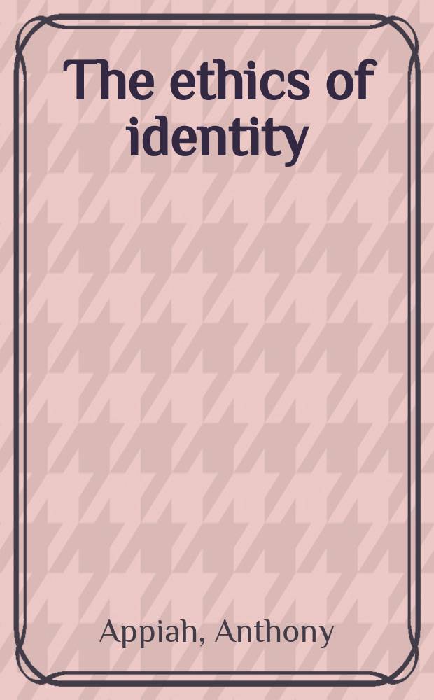 The ethics of identity = Этика личности
