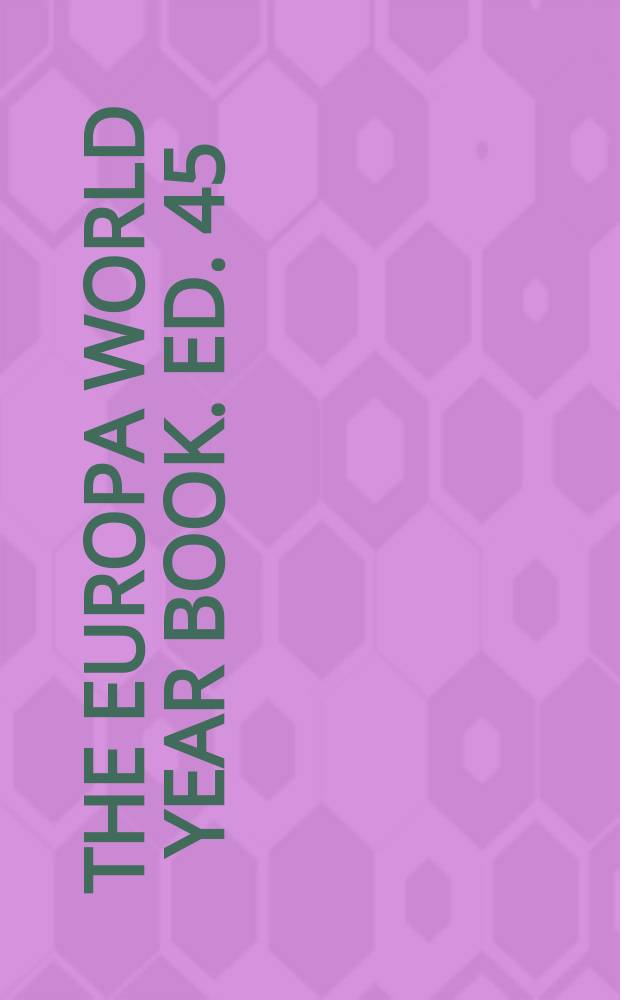The Europa world year book. [Ed. 45] : 2004