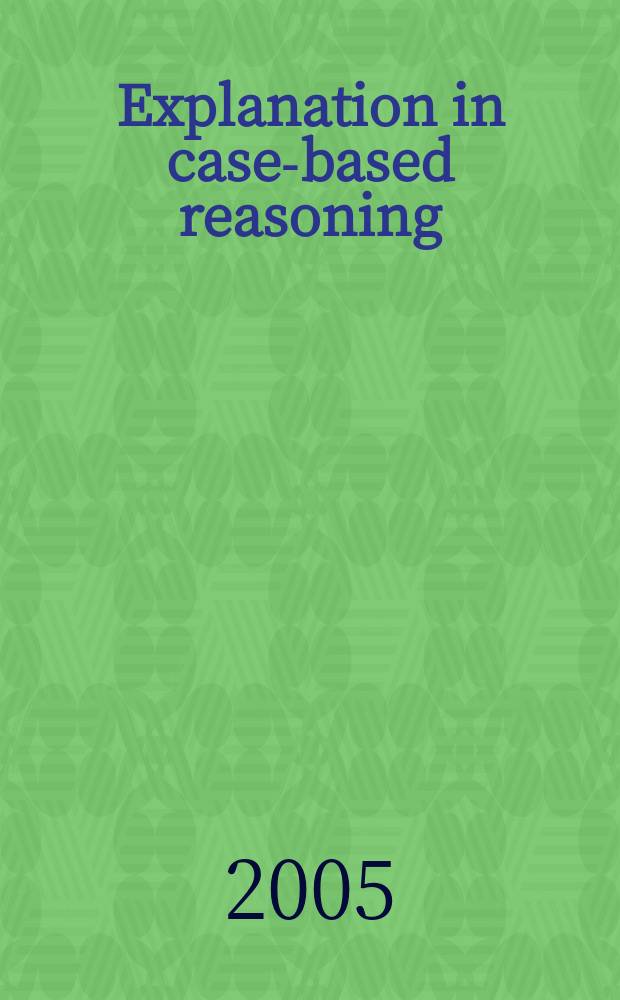 Explanation in case-based reasoning