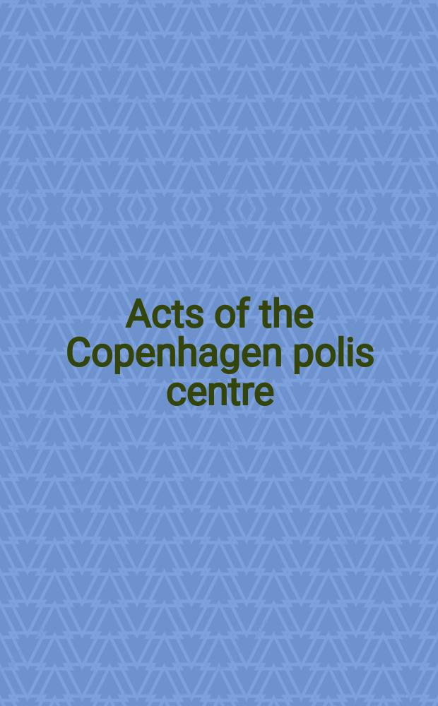 Acts of the Copenhagen polis centre