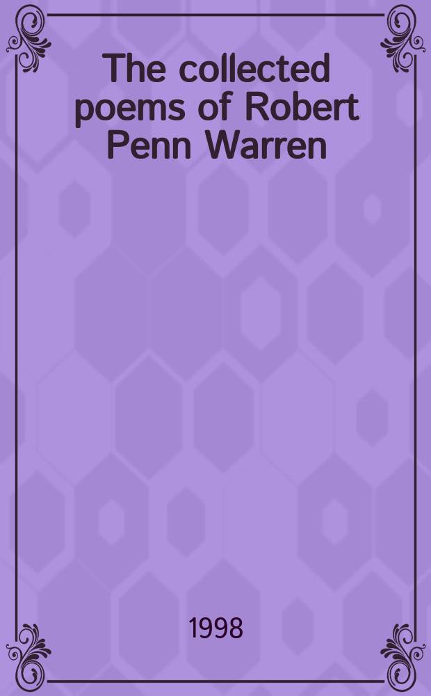 The collected poems of Robert Penn Warren