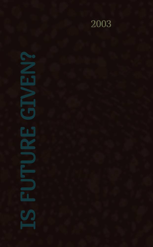 Is future given?
