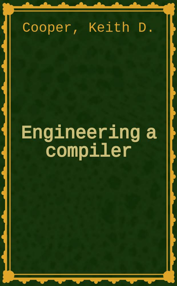 Engineering a compiler