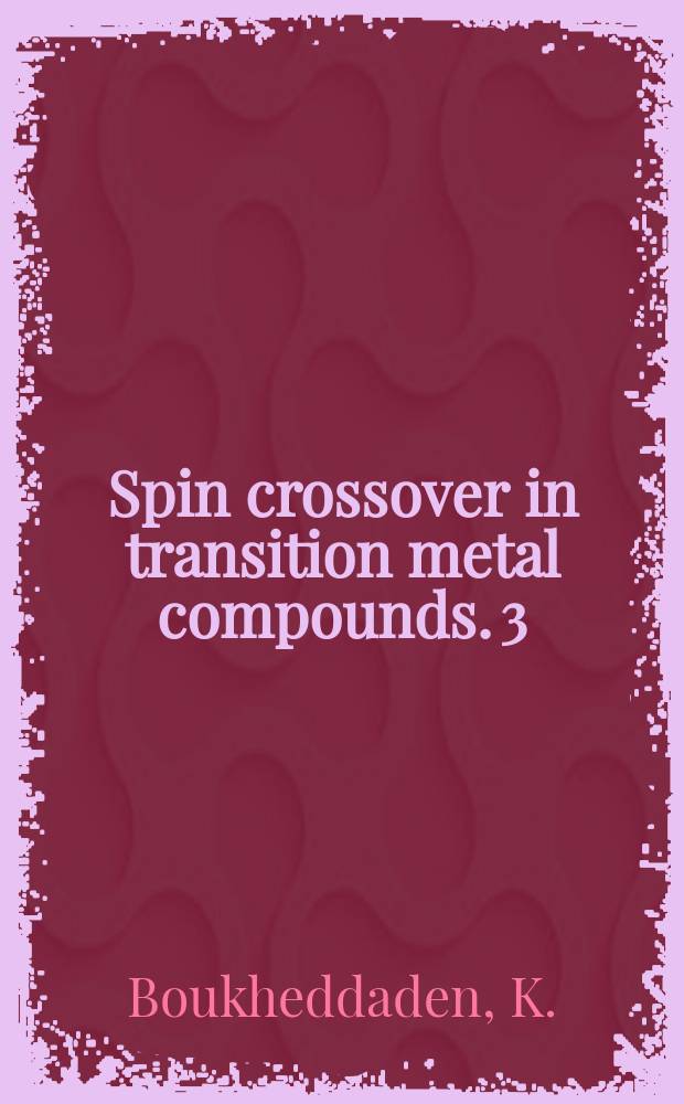 Spin crossover in transition metal compounds. 3