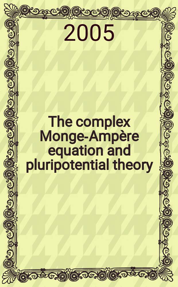 The complex Monge-Ampère equation and pluripotential theory