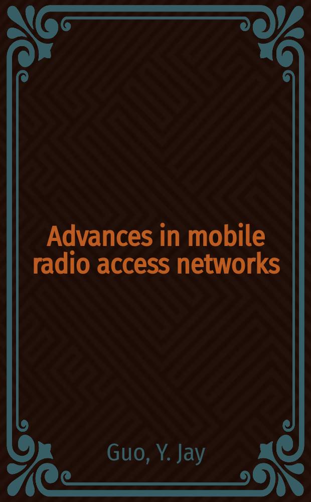 Advances in mobile radio access networks