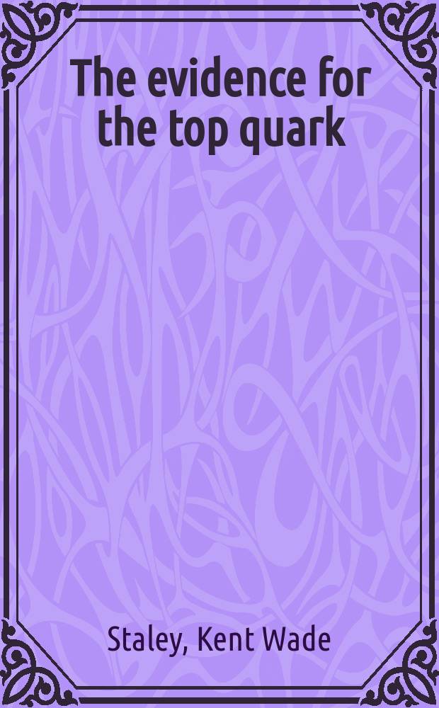 The evidence for the top quark : objectivity and bias in collaborative experimentation